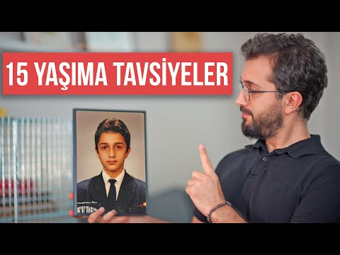 15 YAŞIMA TAVSİYELER (HER YAŞIN İZLEMESİNİ ÖNERİRİM)