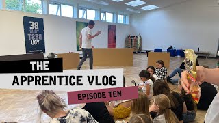 Apprentice Vlog: Episode 10