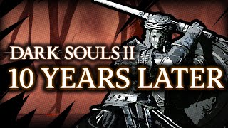 A Decade of Dark Souls 2 | Video Essay