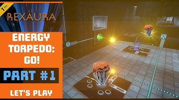 Portal RexAura Mod [ Part 1 ] Energy Torpedos THE PUZZLE Campaign - Portal 1 Mod Playthrough