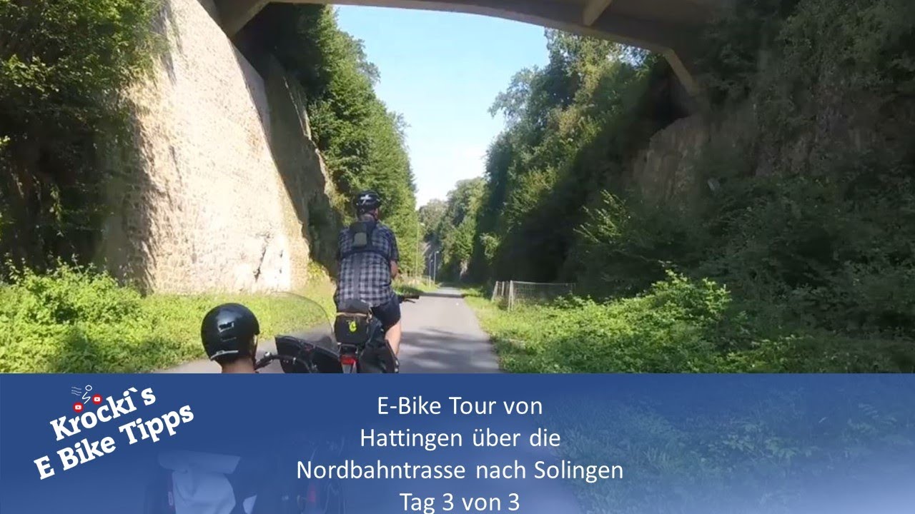 E-Bike Tour von Hattingen über die Nordbahntrasse nach SolingenTag 3 von 3