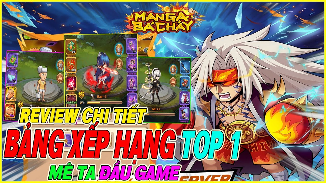 review top 1 Manga Bá Cháy & mê ta đầu game chơi tướng gì mạnh ?
