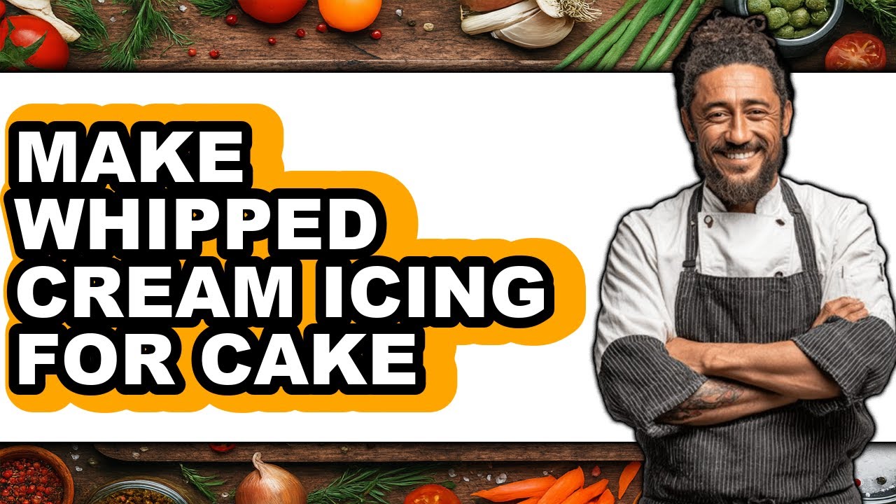 How To Make Whipped Cream Icing For Cake - Full Guide