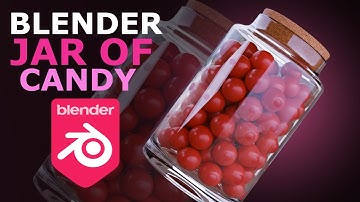 Blender: Make a Jar Of candy | Tutorial