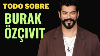 El galán de las telenovelas turcas| Burak Özçivit.