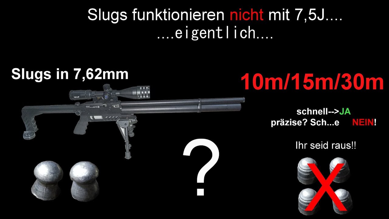 Homemade Slugs in 7,62mm für F-Version 7,5 J. Test 10m/15m/30m