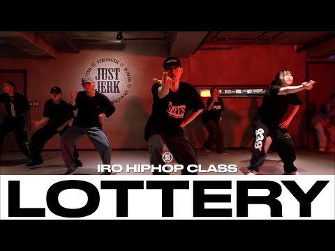 IRO HIPHOP CHOREO CLASS | K Camp - Lottery | @Justjerkacademy