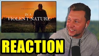 In a Violent Nature - Trailer Reaction