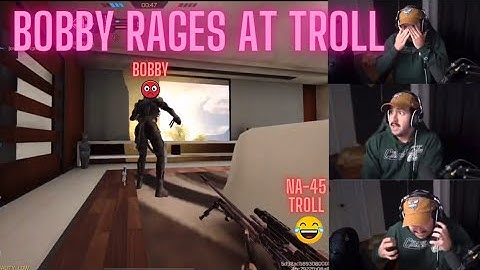 *RAGES* Bobby Plays Rages Repeatedly against NA-45 TROLL