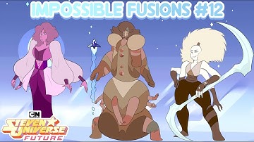 Steven Universe Future: Impossible Fusions #12 (Fan Fusions)