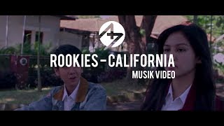 ROOKIES - California | Music Video