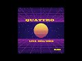 Luca Dell&#39;Orso / Quattro (High Energy)