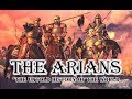 "THE 100 GREAT" Ep22: The Arians - The Untold History Of The World