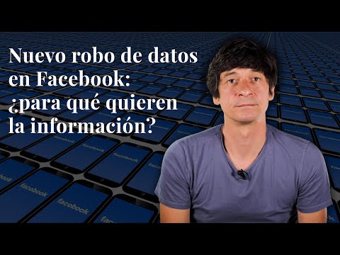 Nuevo robo de millones de datos de Facebook: ¿para qué los quieren? ¿Qué información han sustraído?