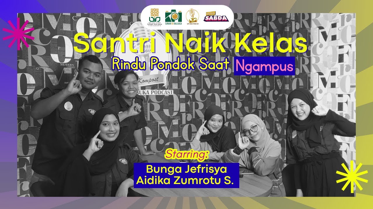 SABDA EPS 10 | Santri Naik Kelas: Rindu Pondok Saat Ngampus
