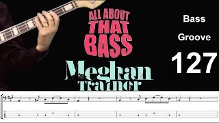 ALL ABOUT THAT BASS (Meghan Trainer) How to Play Bass Groove Cover with Score & Tab Lesson