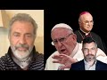 Mel gibson talks pope francis abp vigan canceled priests bad bishops latin mass quo primum