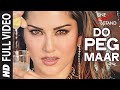 Do peg maar full song  one night stand  sunny leone  neha kakkar  tseries