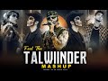 Feel The Talwiinder Mashup Pal Pal X Talwiinder Talha Anjum Haseen X Dhundhala X Gallan 4 Feel The Talwiinder Mashup Pal Pal X Talwiinder Talha Anjum Haseen X Dhundhala X Gallan 4