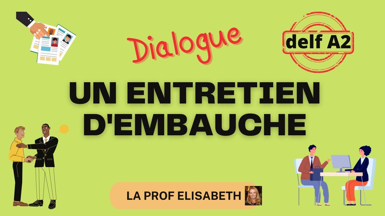 un-entretien-d-embauche-en-fran-ais-dialogues-pour-le-delf-a2-fle
