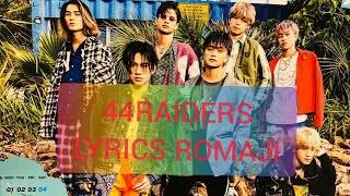 Ballistik Boyz - 44RAIDERS Lyrics Romaji ( LIVE AT INDONESIA )