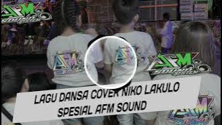 LAGU DANSA COVER NIKO LAKULO SPECIAL AFM SOUND