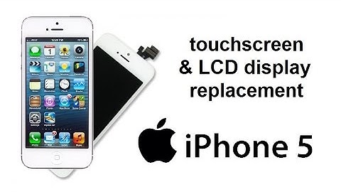 iPhone 5 - Touch Screen & LCD Display Replacement