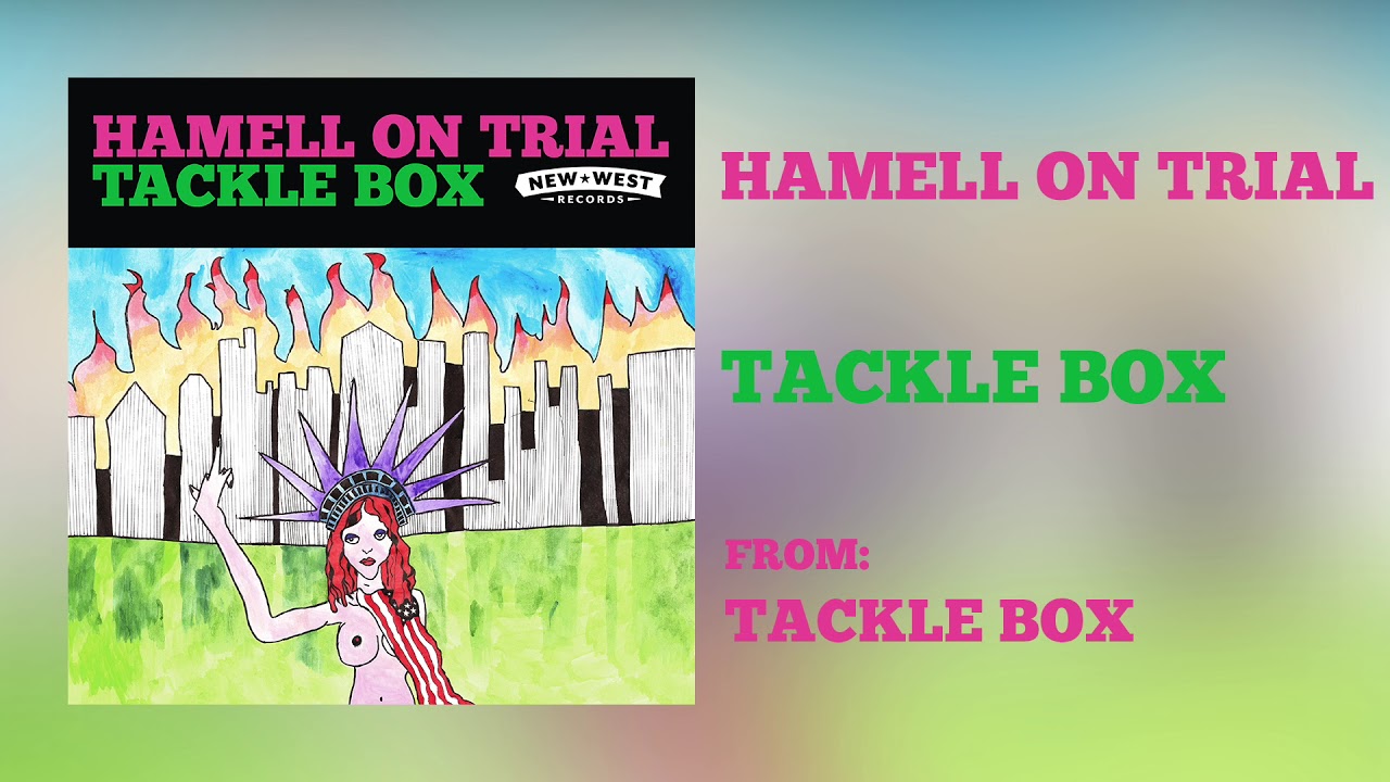 Hamell On Trial - "TACKLE BOX" [Audio Only]