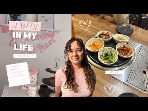 A Week in My Life ✨ First Week in My New Position, Routine Reset & Life Update