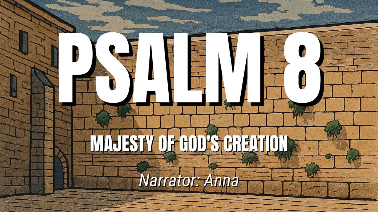 Psalm 8 | Majesty of God's Creation | Awe of Divine Love 🌟