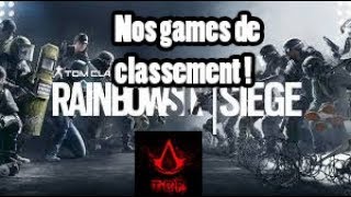 Raimbow Six Siège Faisons Nos Games De Classement