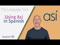 Using as in spanish  the language tutor lesson 90