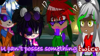 U can’t posses something twice | meme | Glammike (and my) AU