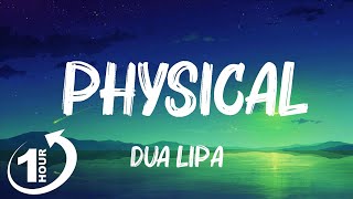 Dua Lipa - Physical (Lyrics) Mix Lyrics 2023