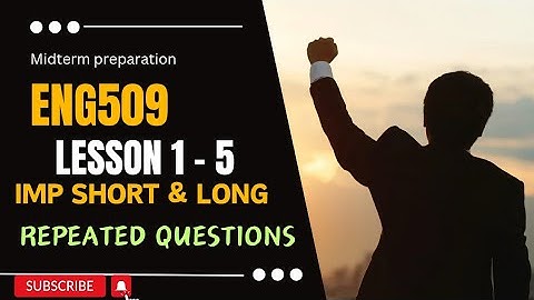 Eng509 Midterm preparation//Lesson 1-5//💯 Preparation/eng509 midterm preparation 2024/eng509 imp que