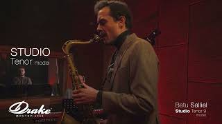 Saxophonist Batu Salliel  plays the Drake Studio Mouthpiece handcrafted by Aaron Drake