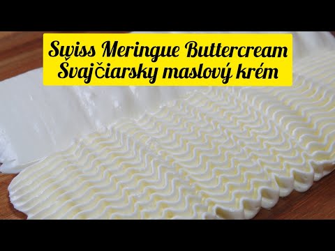 Švajčiarsky bielkovo maslový krém/Krém na torty/Swiss Meringue Buttercream