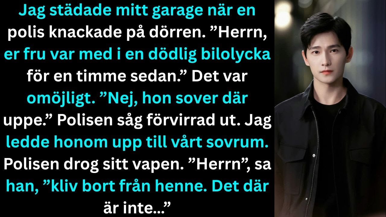 Polisen sa att min fru dog för en timme sedan – men hon sov i vår säng. Vem var den här kvinnan?