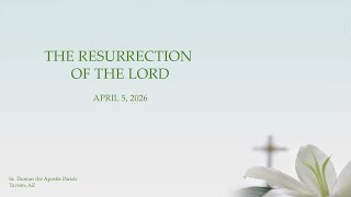 The Resurrection of the Lord  - 9:30 AM Live Stream