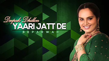 Deepak Dhillon - Yaari Jatt De