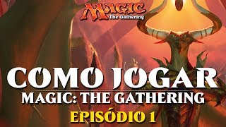 COMO JOGAR MAGIC THE GATHERING - O que é o MTG? - Ep.1 #MTGHOU