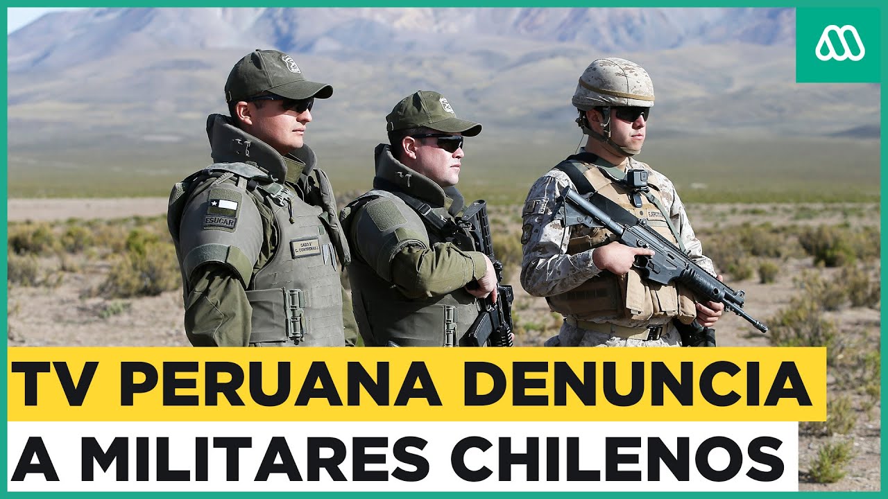 Canal de TV peruana denuncia que militares chilenos ayudan a cruzar a migrantes ilegalmente a Perú