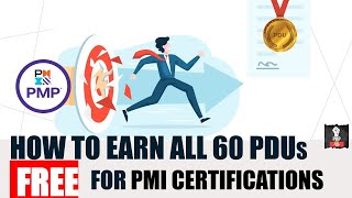 How to collect free PDUs for PMI Continuing Certification Requirements(CCR) -After PMP certification