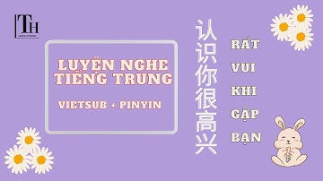 [Pinyin+Vietsub] Luyện nghe tiếng Trung HSK 1+ 2 | Học tiếng Trung | Listening Chinese #hsk2 #hsk1