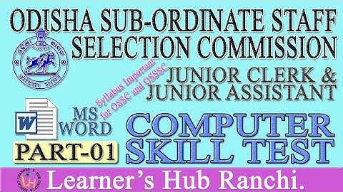 MS-WORD PART-01 For OSSSC, OSSC & OPSC COMPUTER SKILL TEST