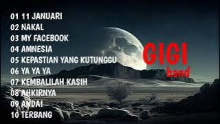 Gigi full album lagu terbaik dan terpopuler