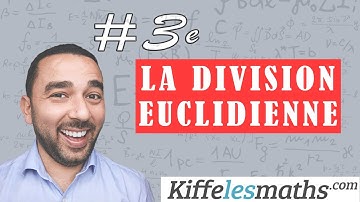La division Euclidienne.