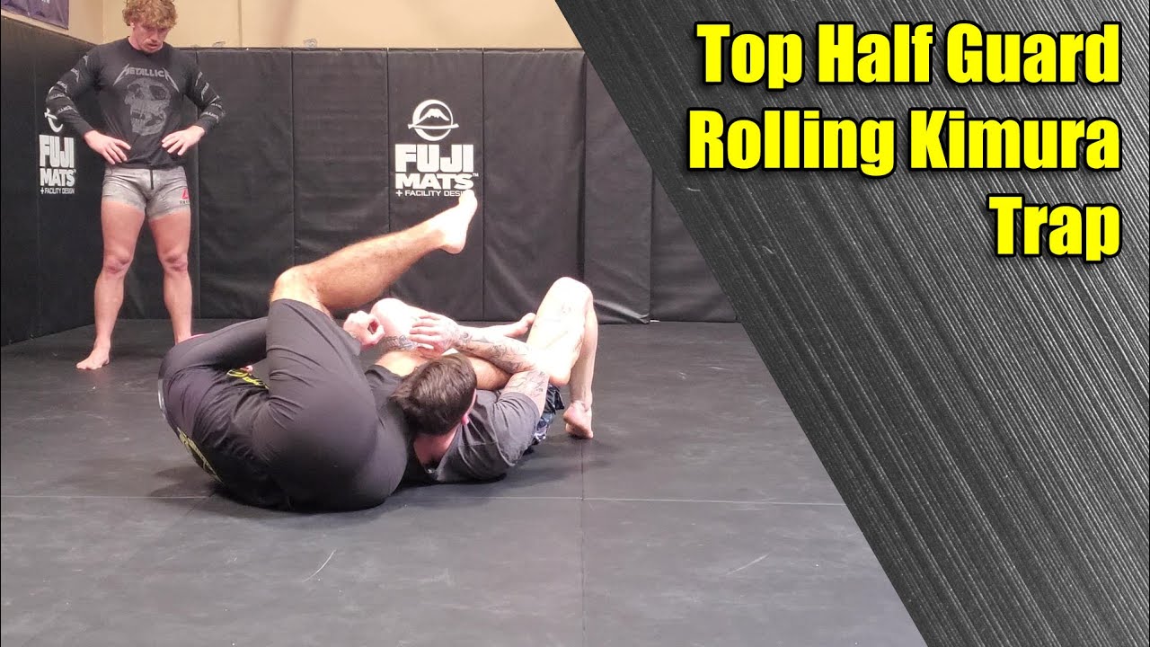 Top Half Guard Kimura Trap Roll