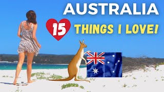 15 THINGS I LOVE ABOUT LIVING IN AUSTRALIA! Best Things About Living in Australia as a Foreigner