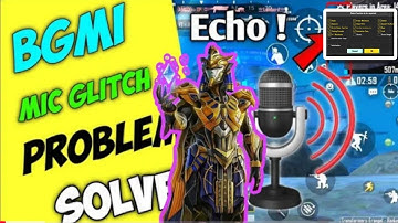 🎤 BGMI Mic Echo Problem Fix ✅ | 100% Working Mic Glitch Solution! 🔧
